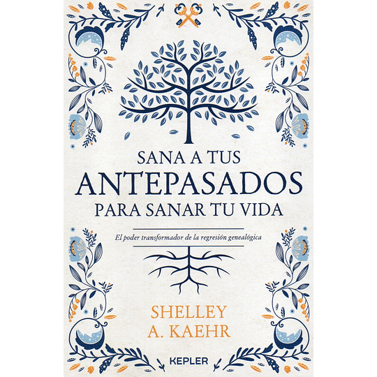 Sana A Tus Antepasados Para Sanar Tu Vida