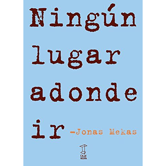 Ningun Lugar Adonde Ir