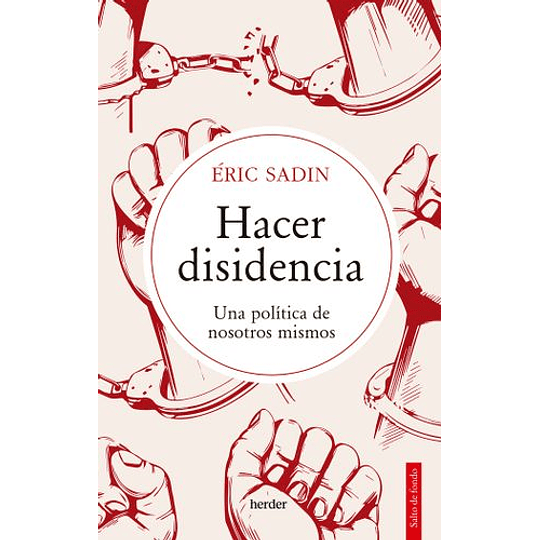 Hacer Disidencia