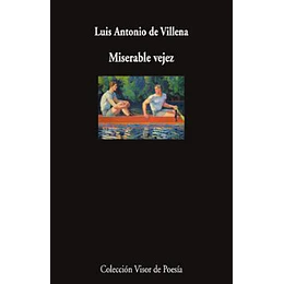 Miserable Vejez