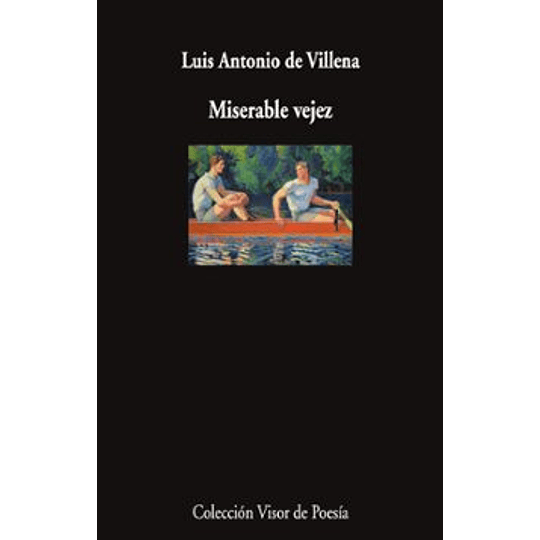 Miserable Vejez