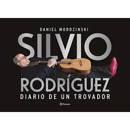 Silvio Rodriguez Diario De Un Trovador