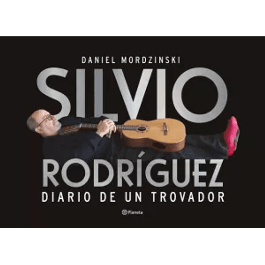 Silvio Rodriguez Diario De Un Trovador