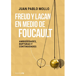 Freud Y Lacan En Medio De Foucault