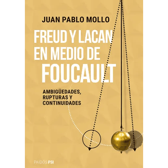 Freud Y Lacan En Medio De Foucault