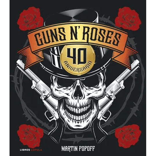 Guns N Roses 40 Aniversario