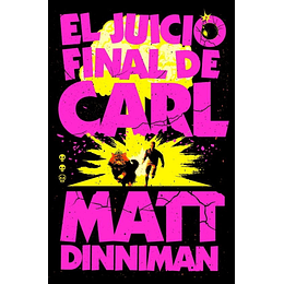 El Juicio Final De Carl (El Mazmorrero #2)
