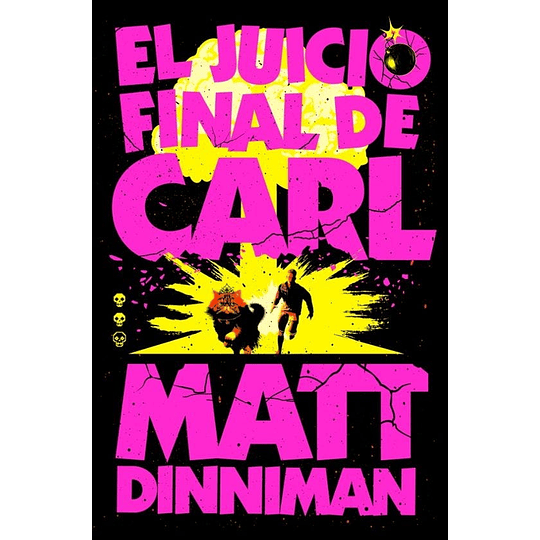El Juicio Final De Carl (El Mazmorrero #2)