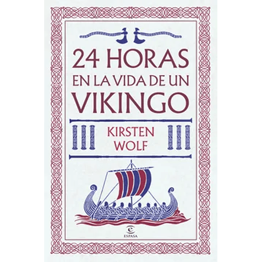24 Horas En La Vida De Un Vikingo