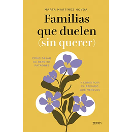 Familias Que Duelen Sin Querer