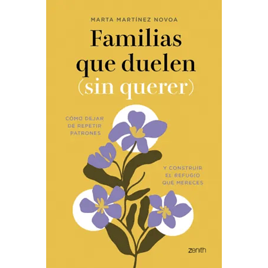 Familias Que Duelen Sin Querer