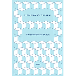 Siembra De Cristal