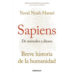 Sapiens: De Animales A Dioses. Breve Historia De La Humanidad