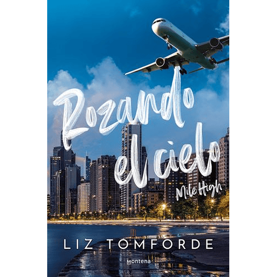 La Ciudad De Los Vientos 1 - Rozando El Cielo (Mile High)