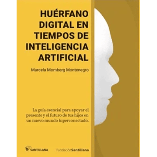 Huerfano Digital En Tiempos De Inteligencia Artificial