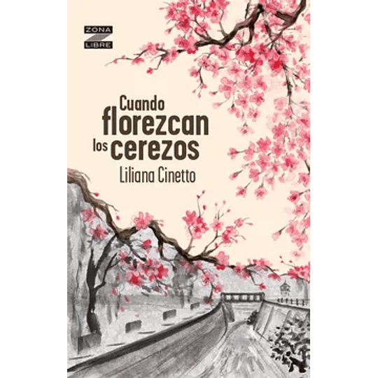 Cuando Florezcan Los Cerezos