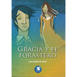 Gracia Y El Forastero