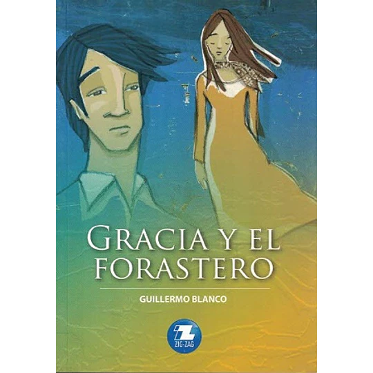 Gracia Y El Forastero