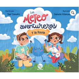 Los Meteoaventureros Y La Lluvia