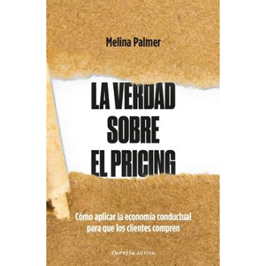 La Verdad Sobre El Pricing