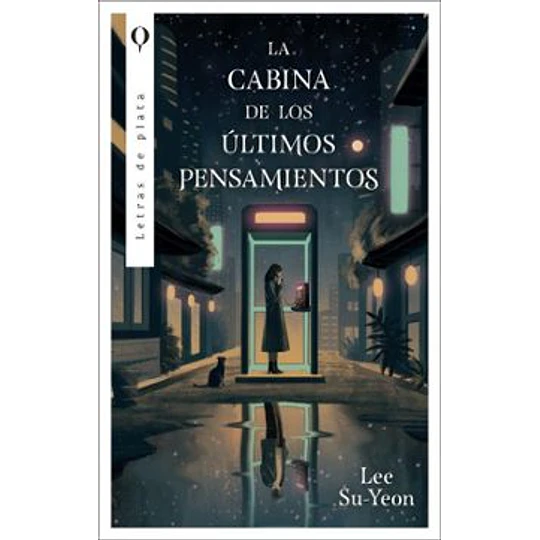 La Cabina De Los Ultimos Pensamientos