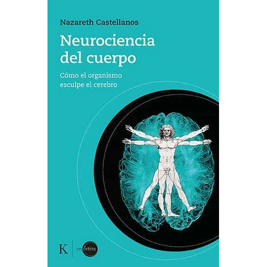 Neurociencia Del Cuerpo 