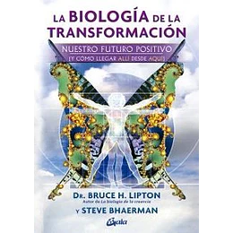 La Biologia De La Transformacion