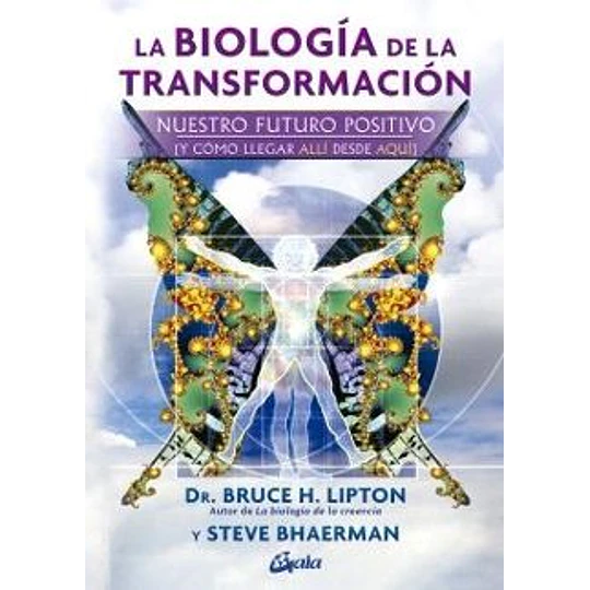 La Biologia De La Transformacion