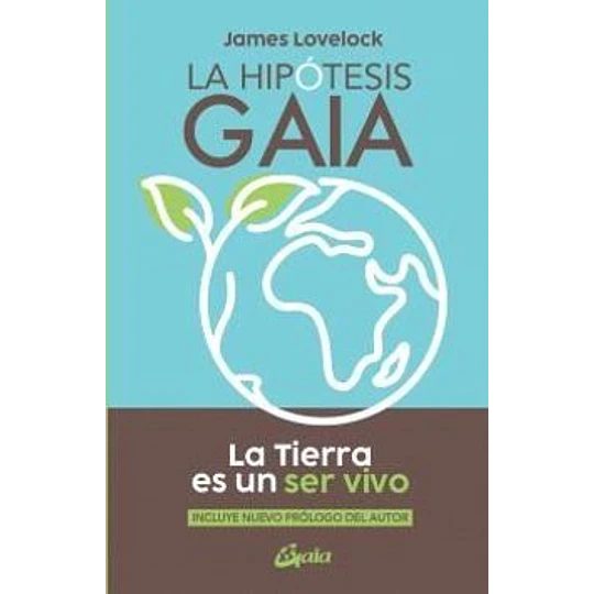 La Hipotesis Gaia