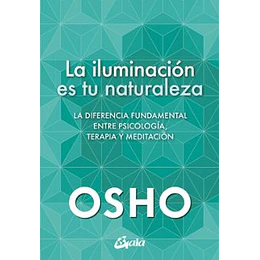 La Iluminacion Es Tu Naturaleza