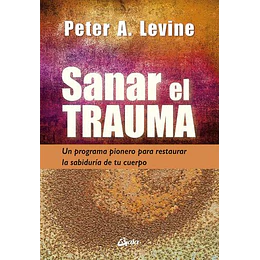 Sanar El Trauma