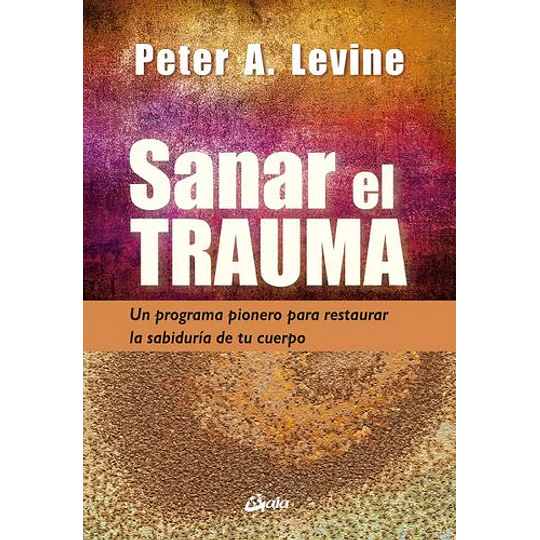 Sanar El Trauma
