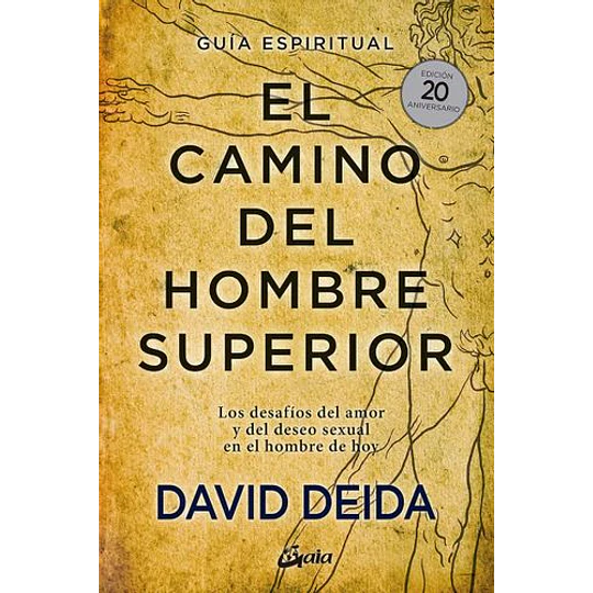 El Camino Del Hombre Superior