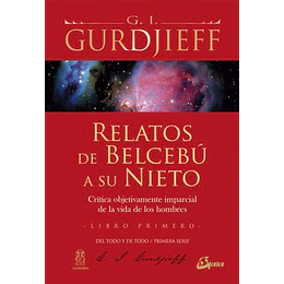Relatos De Belcebu A Su Nieto. Libro Primero.