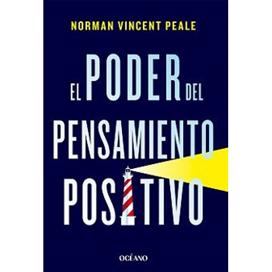 El Poder Del Pensamiento Positivo