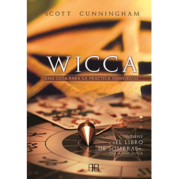 Wicca - Una Guia Para La Practica Individual