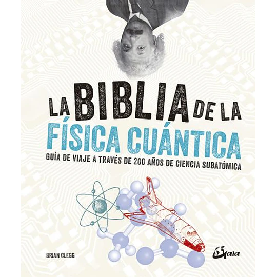 La Biblia De La Fisica Cuantica