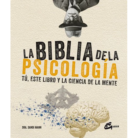 La Biblia De La Psicologia