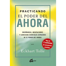 Practicando El Poder Del Ahora