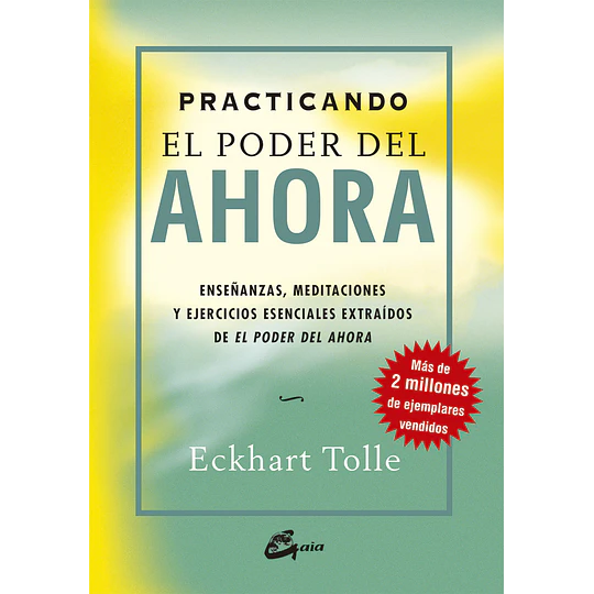 Practicando El Poder Del Ahora