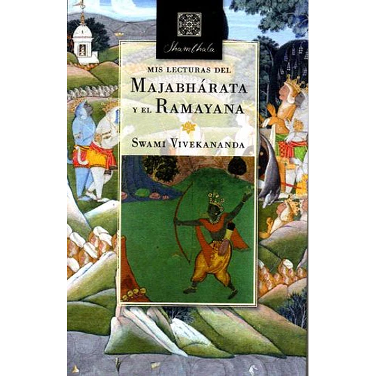 Mis Lecturas Del Majabharata Y El Ramayana