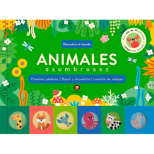 Animales Asombrosos - Descubro El Mundo 