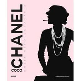 Coco Chanel - Mujer Revolucionaria  