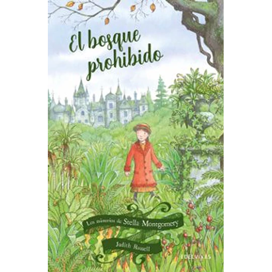 Los Misterios De Stella Montgomery 2 :El Bosque Prohibido