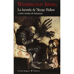 La Leyenda De Sleepy Hollow: Y Otros Cuentos De Fantasmas  	