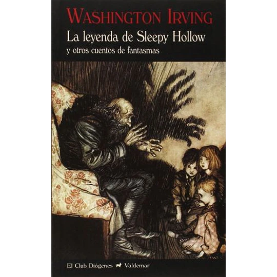 La Leyenda De Sleepy Hollow: Y Otros Cuentos De Fantasmas  	
