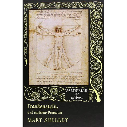 Frankenstein O El Moderno Prometeo 