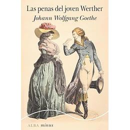 Penas Del Joven Werther, Las