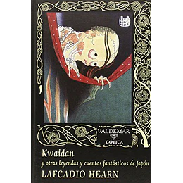 Kwaidan Y Otras Leyendas Y Cuentos Fantasticos De Japon