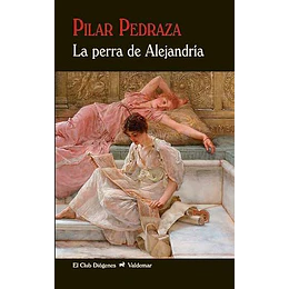 La Perra De Alejandria